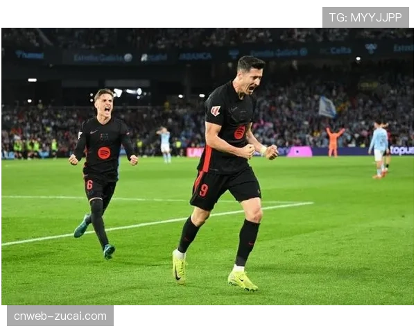 莱万多夫斯基上演帽子戏法 助巴萨客场大胜塞尔塔